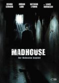 Madhouse - Der Wahnsinn beginnt